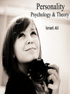 Personality Psychology and Theory by Israel Ali eBook